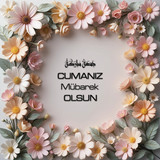 Cumanız Mübarek Olsun 180620251550 N210