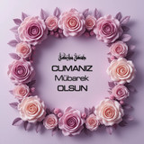 Cumanız Mübarek Olsun 180620251550 N50