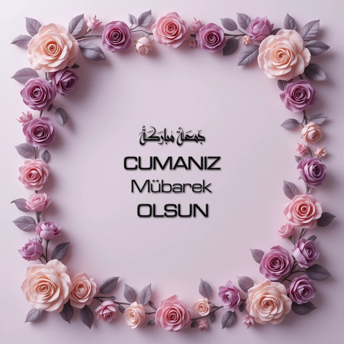 Cumanız Mübarek Olsun 180620251550 N47.jpg