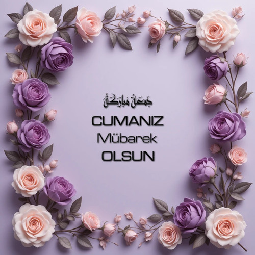 Cumanız Mübarek Olsun 180620251550 N43.jpg