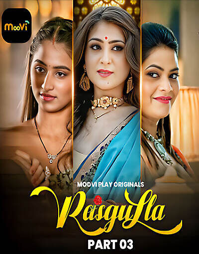 Rasgulla 2025 Mooviplay Ep5-6 Hot Series Download Rasgulla 2025 Mooviplay Ep5-6 Hot Series Download