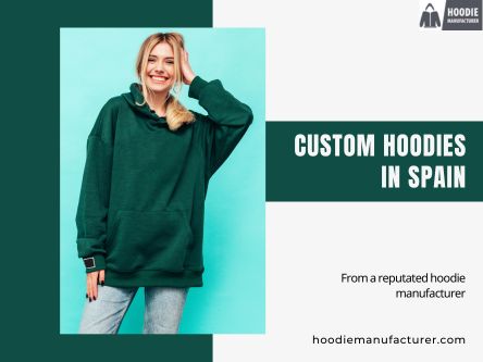 Hoodies Manufacturer in Spain – Sustainable Style with European Craftsmanship.jpg