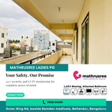 Experience peace of mind at Mathru Shree PG for Ladies Bellandur.