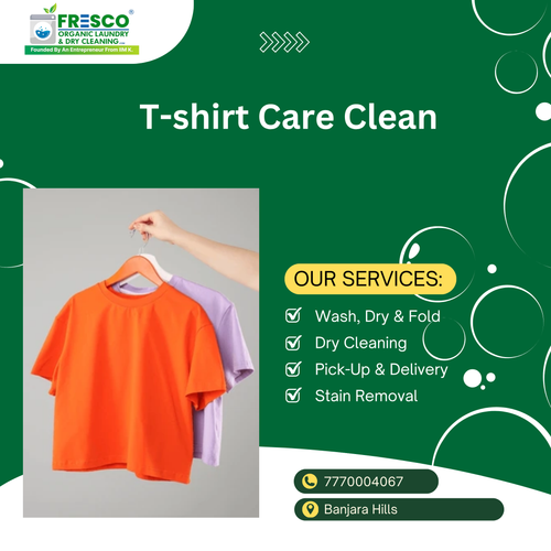 Fresco Organic Laundry in Banjara Hills offers T-shirt Dry Cleaning for color-safe results..png