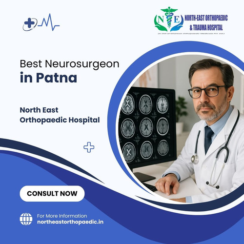 Best Neurosurgeon in Patna: North East Orthopaedic Hospital.jpg