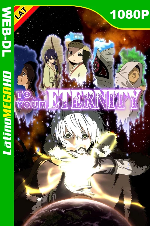To Your Eternity (Serie) Temporada 1 (2021) Latino 1080P CR WEB-DL