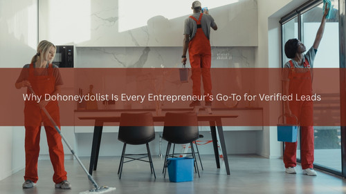 Why Dohoneydolist Is Every Entrepreneur’s Go-To for Verified Leads.jpg