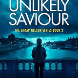 Biba Pearce An Unlikely Saviour (Shrap Nelson #2)