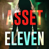 Jack Mars Asset Eleven (Lara King #11)