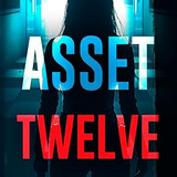 Jack Mars Asset Twelve (Lara King #12)