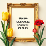 Cumanız Mübarek Olsun 160620250248 N47