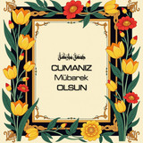 Cumanız Mübarek Olsun 160620250248 N71