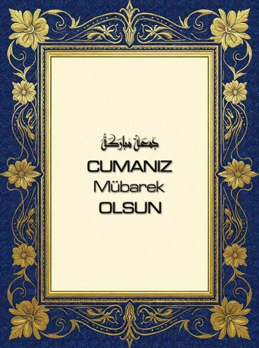 Cumanız Mübarek Olsun 160620250248 N88.jpg