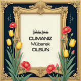 Cumanız Mübarek Olsun 160620250248 N76
