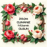 Cumanız Mübarek Olsun 160620250248 N94