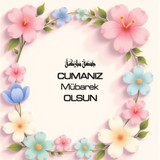 Cumanız Mübarek Olsun 160620250248 N26
