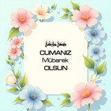 Cumanız Mübarek Olsun 160620250248 N17