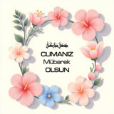 Cumanız Mübarek Olsun 160620250248 N13