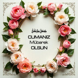 Cumanız Mübarek Olsun 160620250248 N99