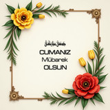 Cumanız Mübarek Olsun 160620250248 N139