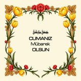 Cumanız Mübarek Olsun 160620250248 N168