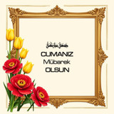 Cumanız Mübarek Olsun 160620250248 N167