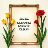 Cumanız Mübarek Olsun 160620250248 N146