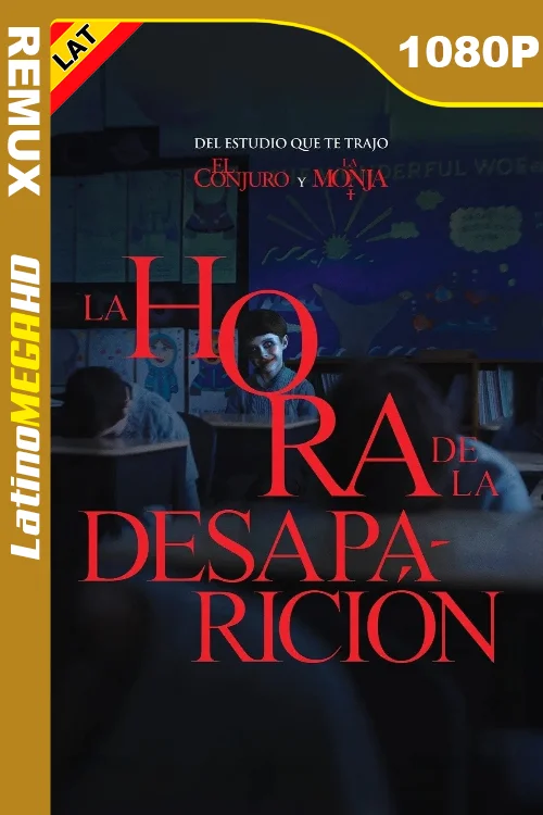 La hora de la desaparición (2025) Latino 1080P REMUX