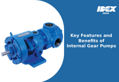 Key Features and Benefits of Internal Gear Pumps.jpg