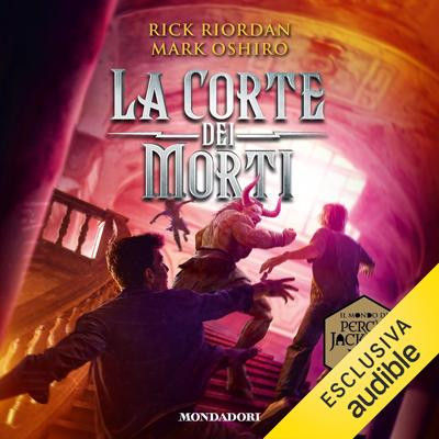 Rick Riordan, Mark Oshiro - La Corte dei Morti꞉ Il mondo di Percy Jackson (2025) (mp3 - 128 kbps)