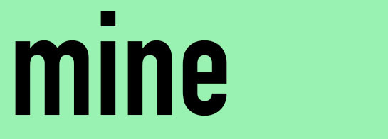 mine