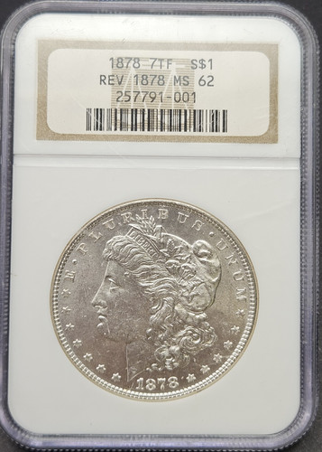 1878 $1 N MS62 7TF Rev of 78 OBV.jpg