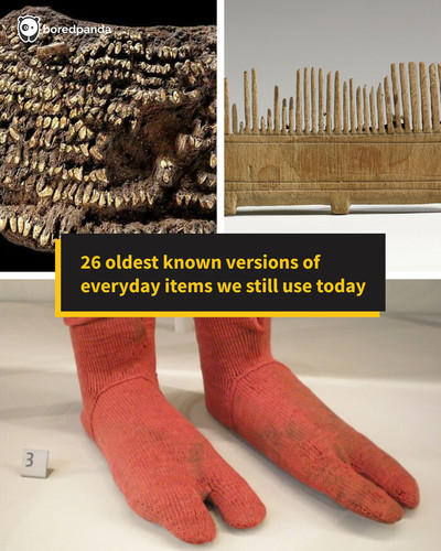 oldest everyday items.jpg