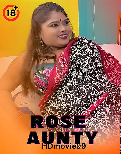 Rose Aunty 2025 Hindi Hot Short Film 720p HDRip 350MB Download