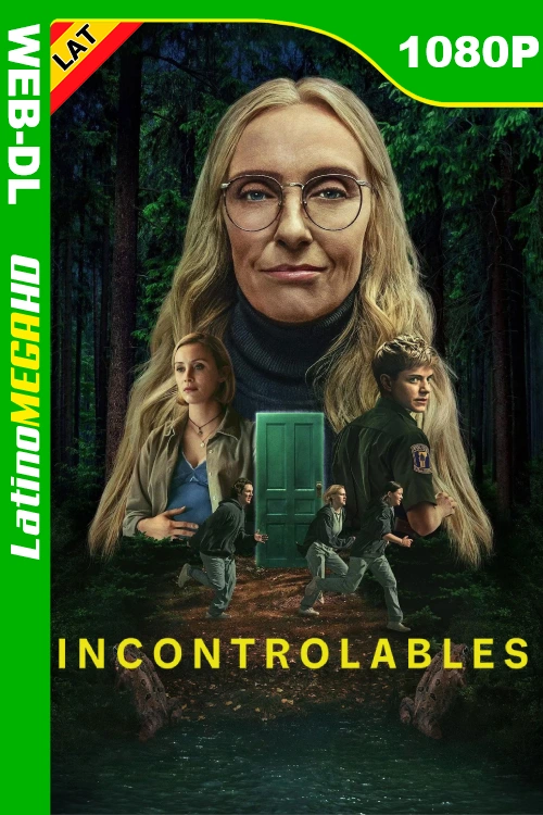 Incontrolables (Miniserie) Temporada 1 (2025) Latino 1080P NF WEB-DL