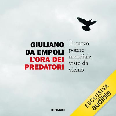 Giuliano da Empoli - L'ora dei predatori (2025) (mp3 - 128 kbps)