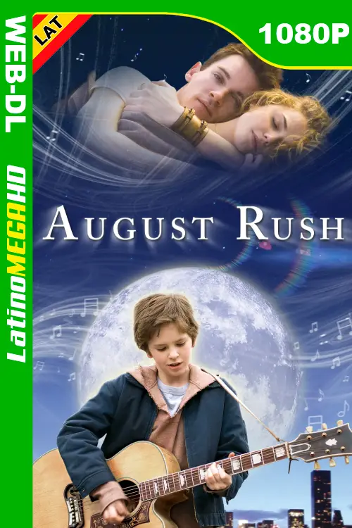 August Rush (2007) Latino 1080P MAX WEB-DL