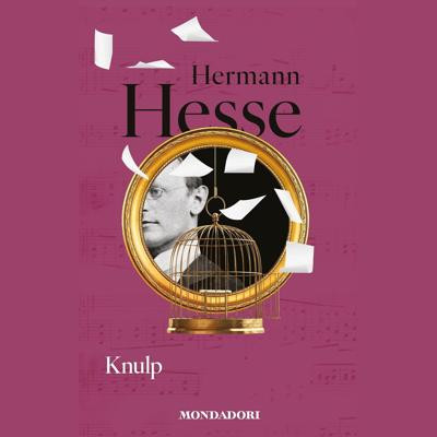 Hermann Hesse - Knulp (2025) (mp3 - 128 kbps)