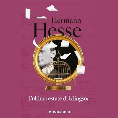 Hermann Hesse - L'ultima estate di Klingsor (2025) (mp3 - 128 kbps)