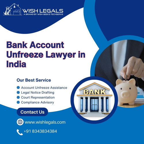 Bank Account Unfreeze Lawyer in India | Wish Legals.jpg