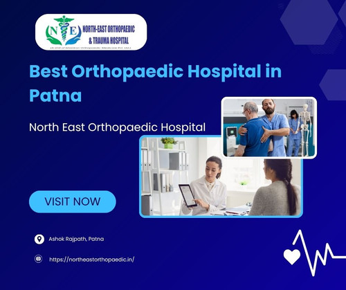 Best Orthopaedic Hospital in Patna: North East Orthopaedic Hospital.jpg