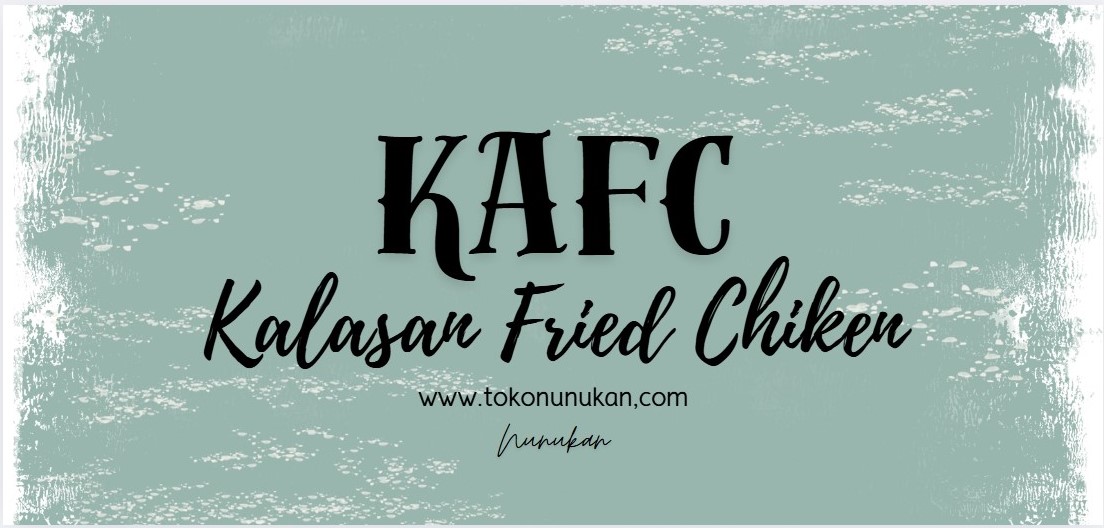 Logo KAFC Kalasan Fried Chiken Nunukan - Ayam Goreng Crispy Kalasan