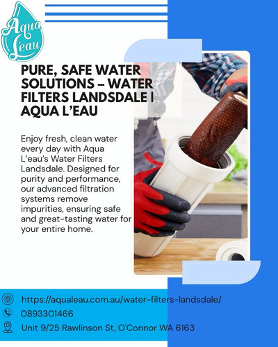 Pure, Safe Water Solutions – Water Filters Landsdale Aqua L’eau.jpg