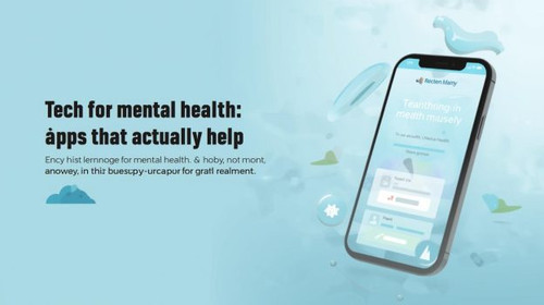 Top Mental Health Apps & Tech Trends in 2025.jpg