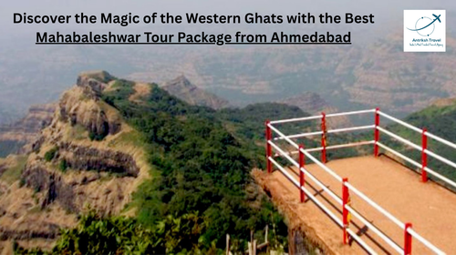 Discover the Magic of the Western Ghats with the Best Mahabaleshwar Tour Package from Ahmedabad.png