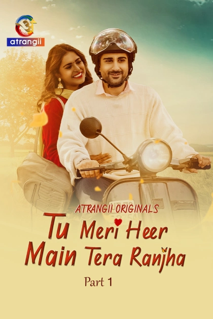 Tu Meri Heer Main Tera Ranjha 2025 S01 Hindi Atrangii WEB DL H264 AAC 1080p 720p 480p Downloa.webp