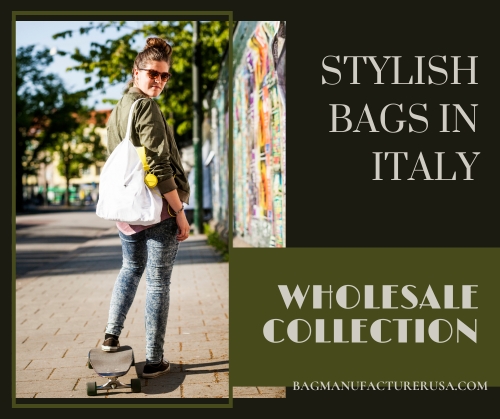 Italian Bag Manufacturer – Where Luxury Begins.jpg