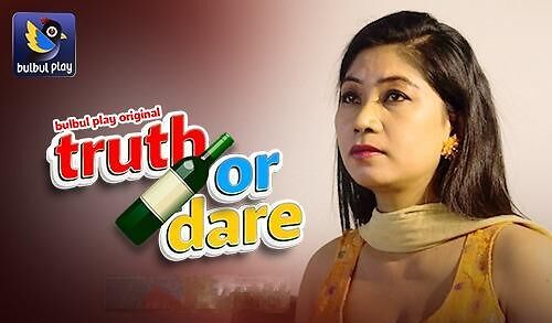 Truth or Dare Part 2 Bulbulplay Ep4 Hot Web Series