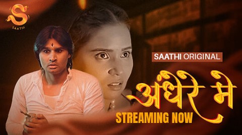Andhere Mein Saathi Ep2 Hot Series Download