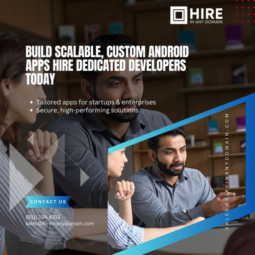 Hire Android App Developer for Custom Apps.jpg